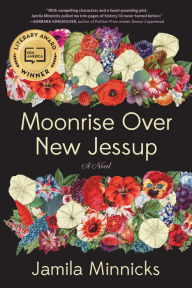 Title: Moonrise Over New Jessup, Author: Jamila Minnicks