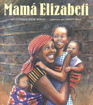 Title: Mamá Elizabeti, Author: Stephanie Stuve-Bodeen