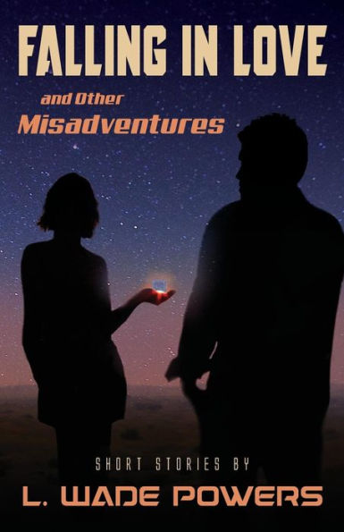Falling in Love and Other Misadventures