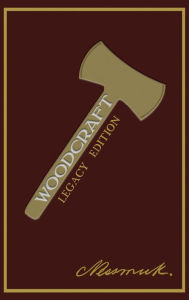 Title: Woodcraft (Legacy Edition), Author: Nessmuk (George W Sears)