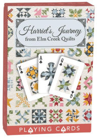 Title: Harriet's Journey Playing Cards From Elm Creek Quilts: Inspired by the Featured Quilt Harriet's Journey from Jennifer Chiaverini's Best-Selling Novel Circle of Quilters