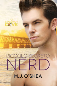 Title: Piccolo segreto nerd, Author: M.J. O'Shea