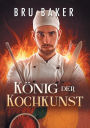 König der Kochkunst