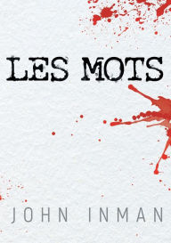 Title: Les mots, Author: John Inman