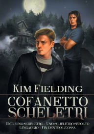 Title: Cofanetto Scheletri, Author: Kim Fielding
