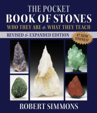 Title: The Pocket Book of Stones: Who They Are and What They Teach, Author: Robert Simmons