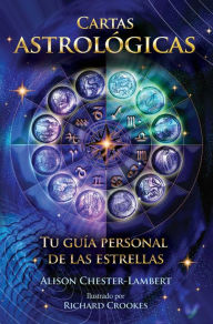 Title: Cartas astrológicas: Tu guía personal de las estrellas, Author: Alison Chester-Lambert MA