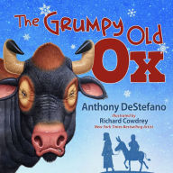 Title: The Grumpy Old Ox, Author: Anthony DeStefano
