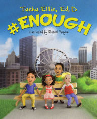 Title: #Enough, Author: Tasha Ellis