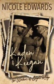 Title: Kaden & Keegan, Author: Nicole Edwards