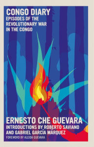 Title: Congo Diary: Episodes of the Revolutionary War in the Congo, Author: Ernesto Che Guevara