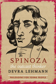 Title: Spinoza: The Outcast Thinker, Author: Devra Lehmann