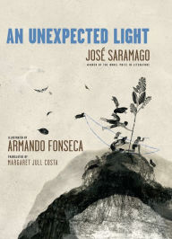 Title: An Unexpected Light, Author: José Saramago
