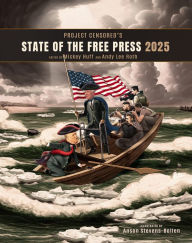 Title: Project Censored's State of the Free Press 2025, Author: Mickey Huff