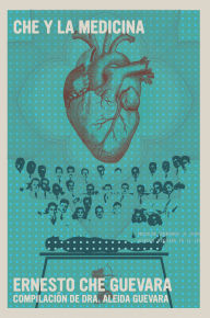 Title: Che y la medicina, Author: Ernesto Che Guevara
