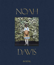 Title: Noah Davis: In Detail, Author: Noah Davis