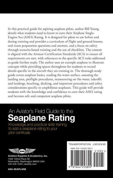 An Aviator's Field Guide to the Seaplane Rating: Knowledge and practical skills training to add a seaplane rating to your pilot certificate