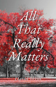 Title: All That Really Matters, Author: David Weill