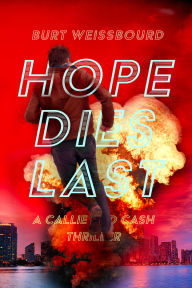 Title: Hope Dies Last, Author: Burt Weissbourd
