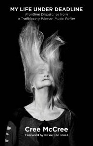 Title: My Life Under Deadline, Author: Cree McCree