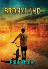 Title: Bronxland, Author: Paul Thaler
