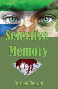Title: Selective Memory, Author: Paul Howard