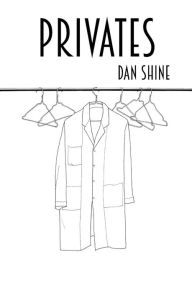 Title: PRIVATES, Author: Dan Shine