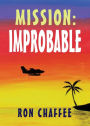 MISSION: IMPROBABLE