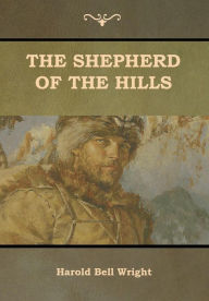 Title: The Shepherd of the Hills, Author: Harold Bell Wright