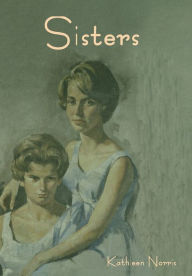 Title: Sisters, Author: Kathleen Norris