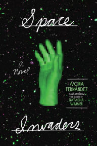 Books download link Space Invaders (English Edition) FB2 iBook MOBI by Nona Fernández, Natasha Wimmer