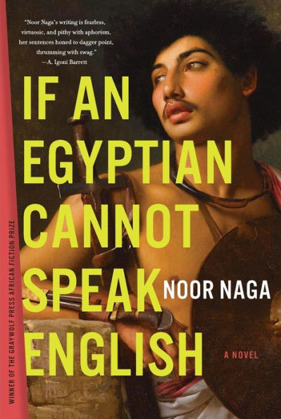 If an Egyptian Cannot Speak English: A Novel