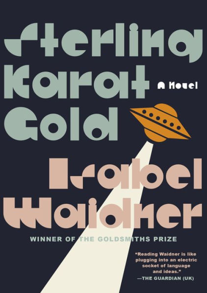 Sterling Karat Gold: A Novel