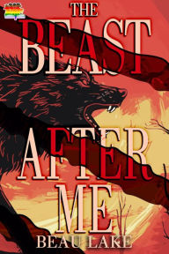 Title: The Beast After Me, Author: Beau Lake