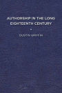 Authorship in the Long Eighteenth Century