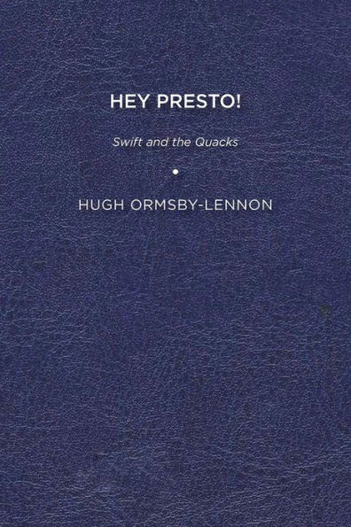 Hey Presto!: Swift and the Quacks