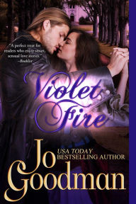 Title: Violet Fire (Author's Cut Edition): Historical Romance, Author: Jo Goodman