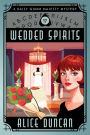 Wedded Spirits: A Historical Cozy Mystery