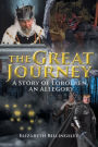 The Great Journey: A Story of Lorolaen, An Allegory