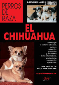Title: El Chihuahua, Author: Licja Berlingeri Lanza di Mazzarino