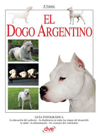 Title: El Dogo Argentino, Author: Paolo Vianini