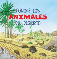 Title: Conoce los animales del desierto, Author: Editorial De Vecchi