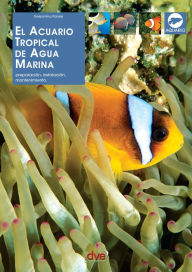 Title: El acuario tropical de agua marina, Author: Gelsomina Parisse