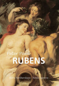 Title: Peter Paul Rubens, Author: Maria Varshavskaya
