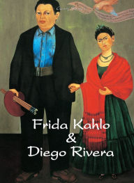 Title: Frida Kahlo & Diego Rivera, Author: Gerry Souter