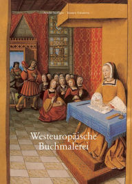 Title: Westeuropäische Buchmalerei, Author: Anrdei Sterligov