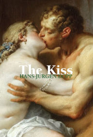 Title: The kiss, Author: Hans-Jürgen Döpp