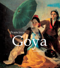 Title: Francisco Goya, Author: Sarah Carr-Gomm