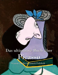 Title: Das ultimative Buch über Picasso, Author: Victoria Charles