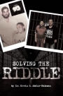 Solving the Riddle